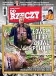 ?Do Rzeczy?: Komorowski znowu poluje?